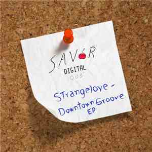 Strangelove  - Downtown Groove EP