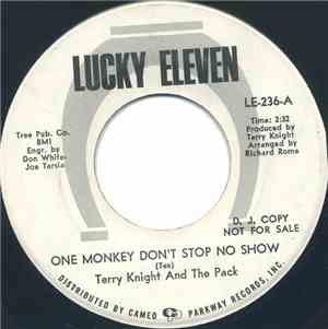 Terry Knight And The Pack - One Monkey Don't Stop No Show