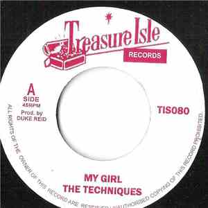 The Techniques - My Girl / You Don't Care