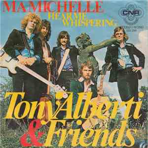 Tony Alberti & Friends - Ma Michelle
