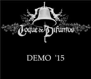 Toque De Difuntos - Demo '15