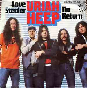 Uriah Heep - Love Stealer / No Return
