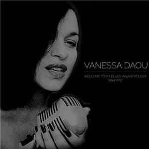 Vanessa Daou - Welcome To My Blues: An Anthology [1994-2017]
