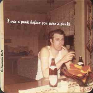 Various - Ox-Compilation Nr. 37 - I Was A Punk Before You Were A Punk!