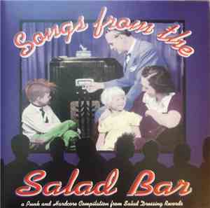 Various - Songs From The Salad Bar