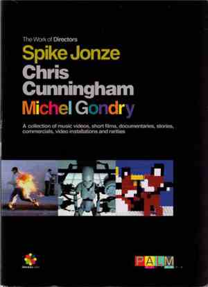 Various - The Work Of Directors Spike Jonze, Chris Cunningham, Michel Gondr ...