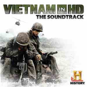 Various - Vietnam In HD (Music From The Original History Channel Series)