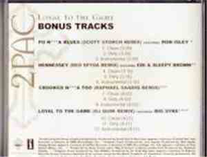 2Pac - Loyal To The Game Bonus Tracks