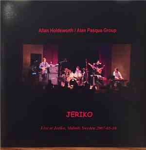 Allan Holdsworth / Alan Pasqua Group - Jeriko