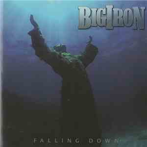 Big Iron - Falling Down