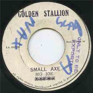 Big Joe / Prince Glen - Small Axe