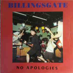 Billingsgate - No Apologies
