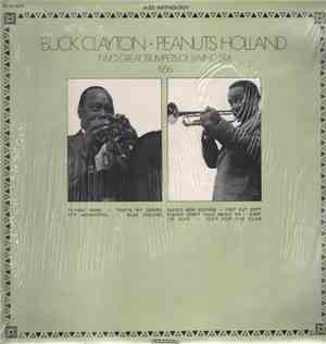 Buck Clayton, Peanuts Holland - Two Great Trumpets Of Swing Era 1956