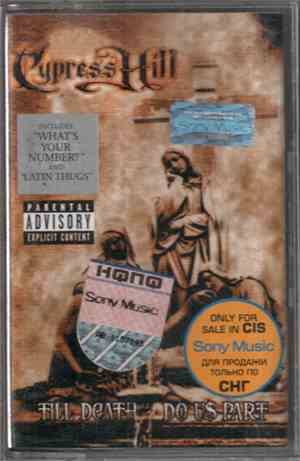 Cypress Hill - Till Death Do Us Part
