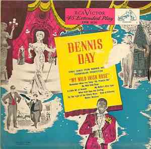 Dennis Day - My Wild Irish Rose