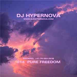 DJ Hypernova - Pure Freedom