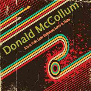Donald McCollum - It's a Thin Line Between Love & Hate