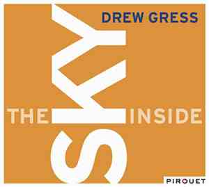 Drew Gress - The Sky Inside