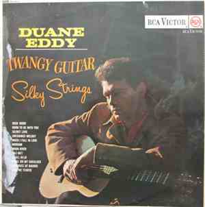 Duane Eddy - Twangy Guitar Silky Strings