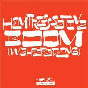 Dubfiles Feat. Hempress Sativa - Boom (Wah Da Da Deng) / Wah Da Da Deng Dub
