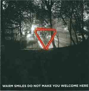 Enter Shikari - Warm Smiles Do Not Make You Welcome Here
