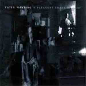 Fates Warning - A Pleasant Shade Of Gray