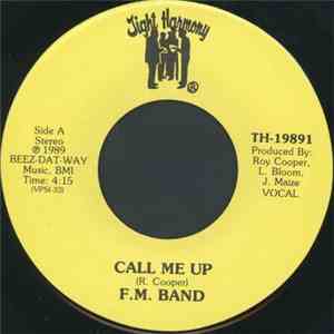 F.M. Band  - Call Me Up