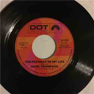 Hank Thompson - The Pathway Of My Life