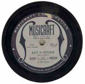 Harry (The Hipster) Gibson - Riot In Boogie / Stop That Dancing Up There