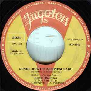 Himzo Polovina - Gonđe Ružo U Zelenom Sadu