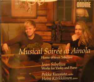 Jean Sibelius, Pekka Kuusisto, Heini Kärkkäinen - Musical Soirée At Ainola