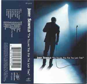 Jerry Seinfeld - I'm Telling You For The Last Time