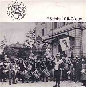 Lälli-Clique Basel - 75 Johr Lälli