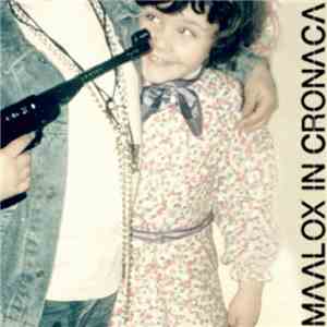 Maalox In Cronaca - Maalox In Cronaca EP