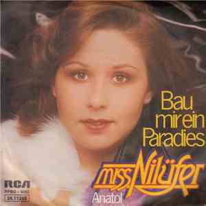 Miss Nilüfer - Bau Mir Ein Paradies / Anatol