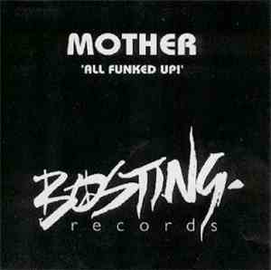 Mother - All Funked Up!