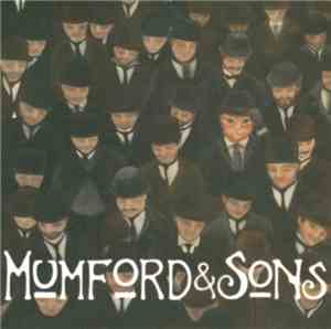 Mumford & Sons - The Cave And The Open Sea