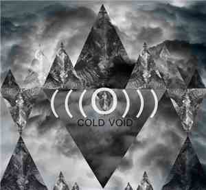 (((O)))  - COLD VOID
