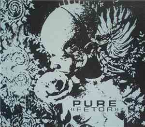 Pure  - Fetor