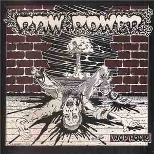 Raw Power  - Wop Hour 1984-1994