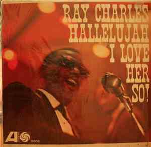 Ray Charles - Hallelujah I Love Her So!