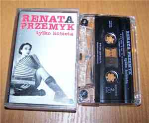 Renata Przemyk - Tylko Kobieta