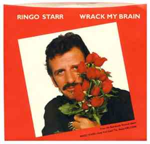 Ringo Starr - Wrack My Brain