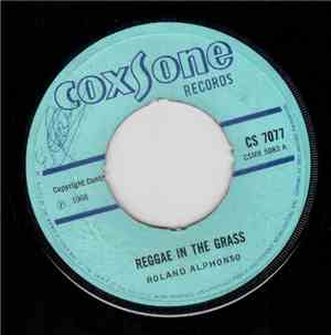 Roland Alphonso / Roy Richards - Reggae In The Grass / Get Smart