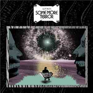Soft Riot - Some More Terror