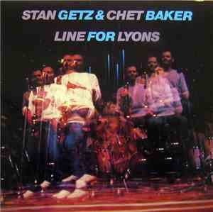 Stan Getz & Chet Baker - Line For Lyons