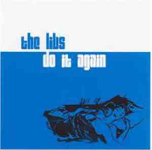 The Libs - Do It Again
