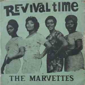 The Marvettes - It's Revival Time