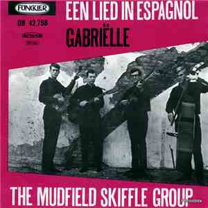 The Mudfield Skiffle Group - Een Lied In Espagnol