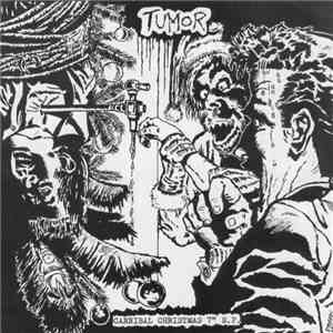 Tumor  - Cannibal Christmas